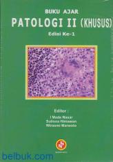 Buku Ajar Patologi II (Khusus) (Edisi 1)